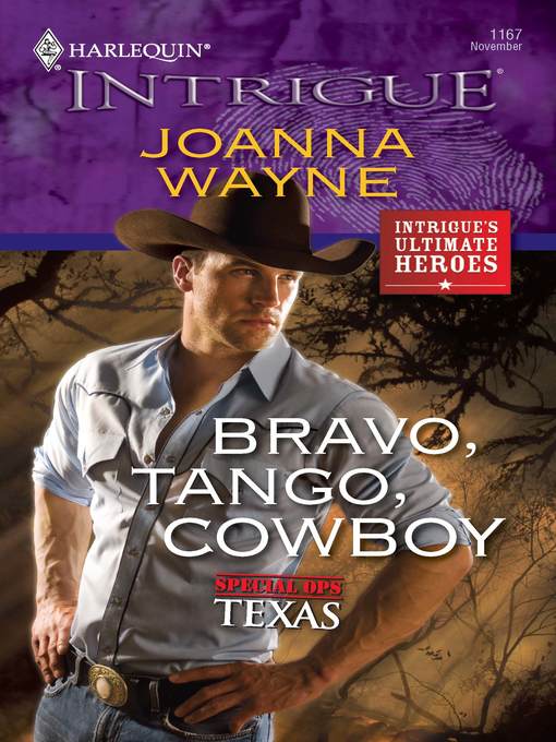 Title details for Bravo, Tango, Cowboy by Joanna Wayne - Available